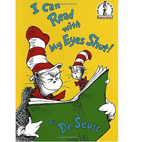 I Can Read With My Eyes Shut! (Beginner Books), Only $5.98