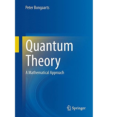 Quantum Theory: A Mathematical Approach, Only $11.04, You Save $78.95(88%)