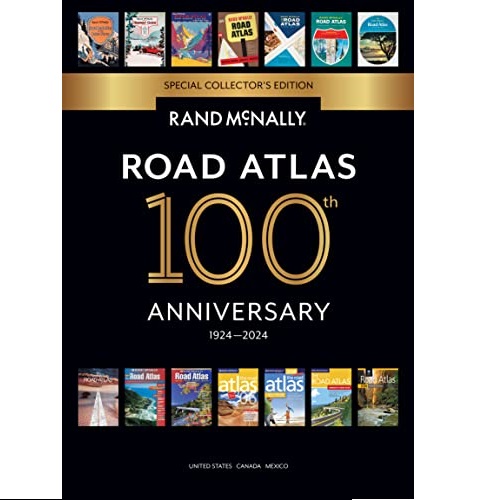 Rand McNally 2024 Road Atlas: United States, Canada, Mexico: 100th Anniversary (Rand McNally Road Atlas: United States, Canada, Mexico), List Price is $24.99, Now Only $22.49, You Save $2.5