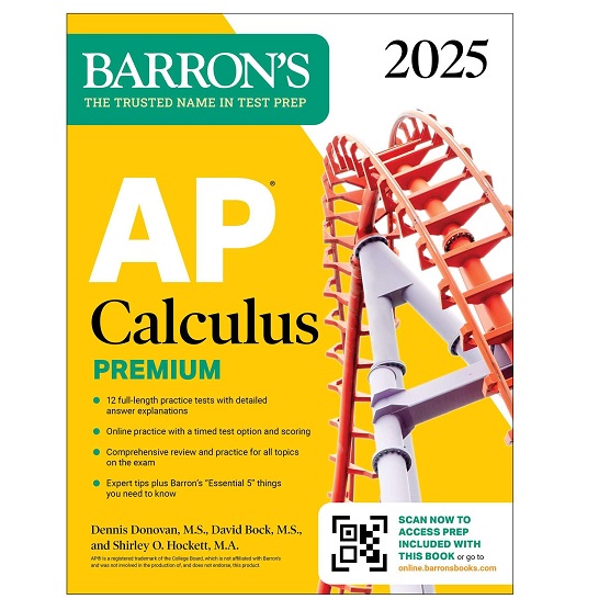 AP Calculus Premium, 2024: 12 Practice Tests + Comprehensive Review + Online Practice (Barron's AP), List Price is $29.99, Now Only $17.99