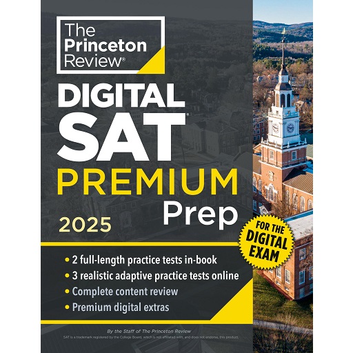 Princeton Review Digital SAT Premium Prep, 2025: 5 Full-Length Practice Tests (2 in Book + 3 Adaptive Tests Online) + Online Flashcards + Review & Tools (2025)  , Now Only $28.76