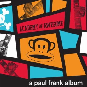 Academy of Awesome, A Paul Frank Album $3.99