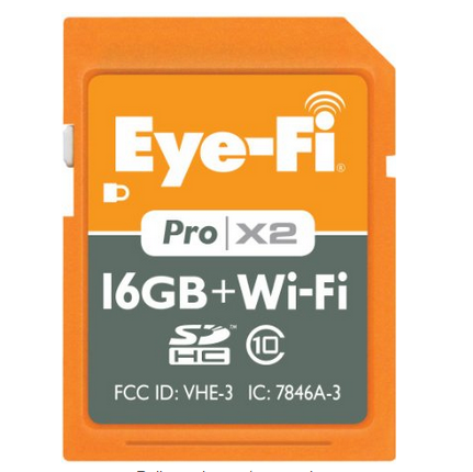 Eye-Fi 16GB Pro X2 SDHC Class 10 Wireless Flash Memory Card $54.99+free shipping